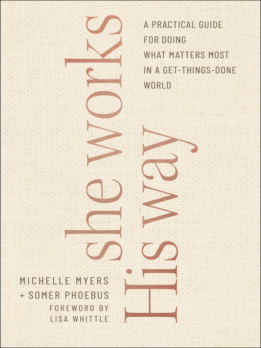 Title details for She Works His Way by Michelle Myers - Available